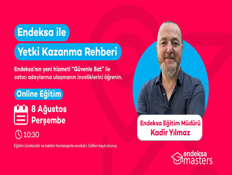ENDEKSA'DAN EMLAK PROFESYONELLERNE ZEL 'YETK KAZANMA REHBER' ETM